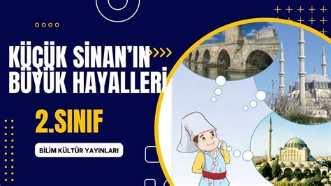 küçük sinanın büyük hayalleri